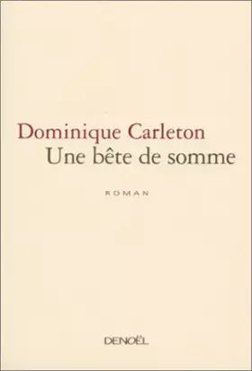 Couverture du produit · Une bête de somme