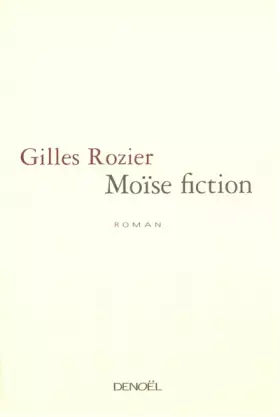 Couverture du produit · Moïse fiction