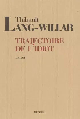 Couverture du produit · Trajectoire de l'idiot