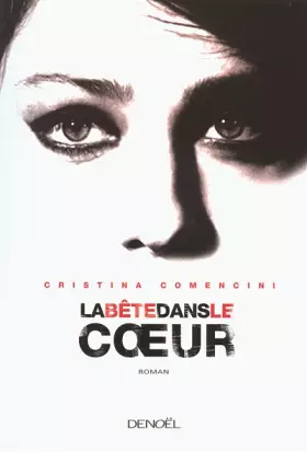 Couverture du produit · La Bête dans le cœur