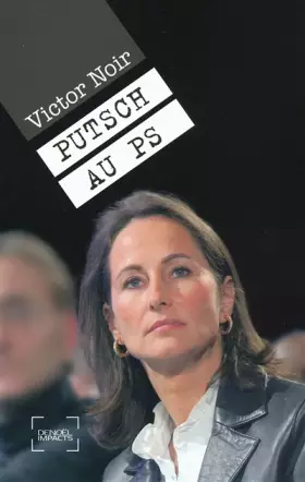 Couverture du produit · Putsch au PS