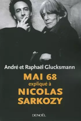 Couverture du produit · Mai 68 expliqué à Nicolas Sarkozy