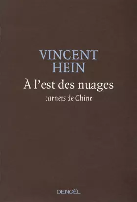 Couverture du produit · À l'est des nuages: Carnets de Chine