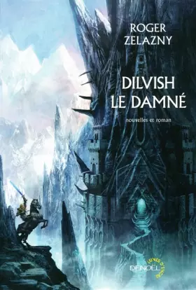 Couverture du produit · Dilvish le damné: L'intégrale