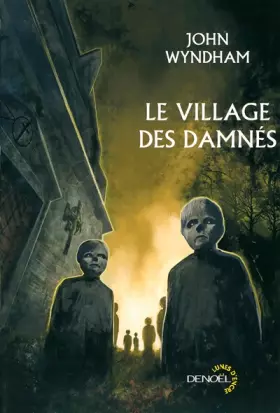 Couverture du produit · Le Village des damnés / Chocky