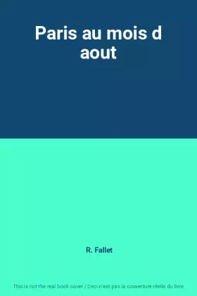 Couverture du produit · Paris au mois d aout