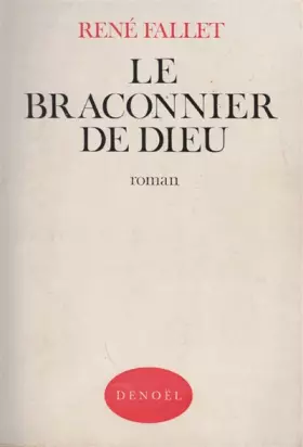 Couverture du produit · Le Braconnier de Dieu
