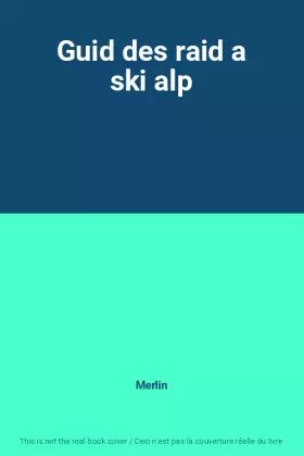 Couverture du produit · Guid des raid a ski alp
