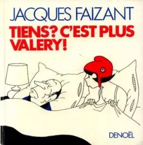 Couverture du produit · Tiens ? C'est plus Valéry !