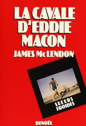 Couverture du produit · La cavale d'Eddie Macon