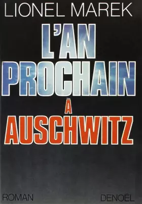 Couverture du produit · L'an prochain à Auschwitz