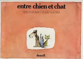 Couverture du produit · Entre chien et chat