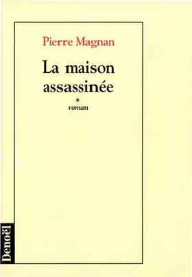 Couverture du produit · La maison assassinée