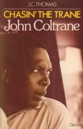 Couverture du produit · Chasin'the trane: John Coltrane
