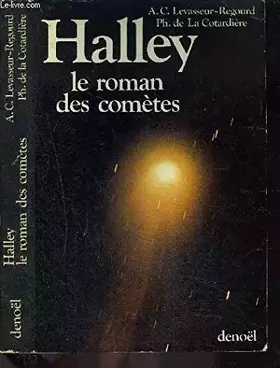 Couverture du produit · Halley, le roman des comètes