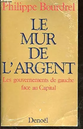Couverture du produit · Le mur de l'argent