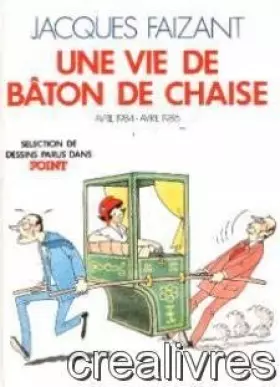 Couverture du produit · Une vie de bâton de chaise