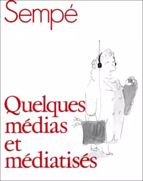 Couverture du produit · Quelques médias et médiatisés