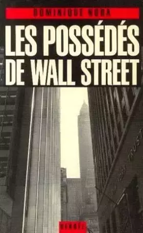 Couverture du produit · Les possédés de Wall Street