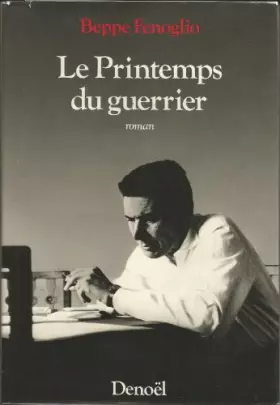 Couverture du produit · La printemps du guerrier