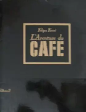 Couverture du produit · L'aventure du café