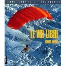 Couverture du produit · Le vol libre