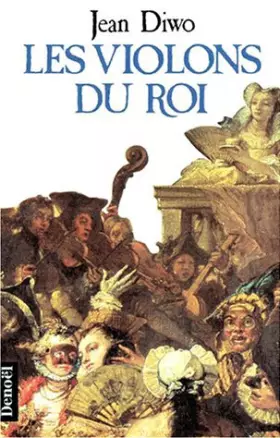 Couverture du produit · Les violons du roi