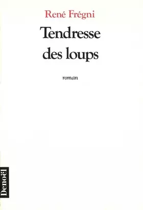 Couverture du produit · Tendresse des loups