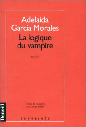 Couverture du produit · La logique du vampire