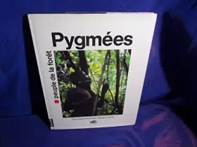 Couverture du produit · Pygmées, peuple de la forêt