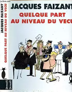 Couverture du produit · QUELQUE PART AU NIVEAU DU VECU