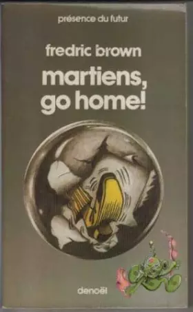 Couverture du produit · Martiens, go home !