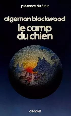 Couverture du produit · Le camp du chien