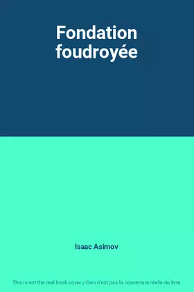 Couverture du produit · Fondation foudroyée