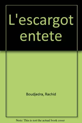 Couverture du produit · L'escargot entêté : roman