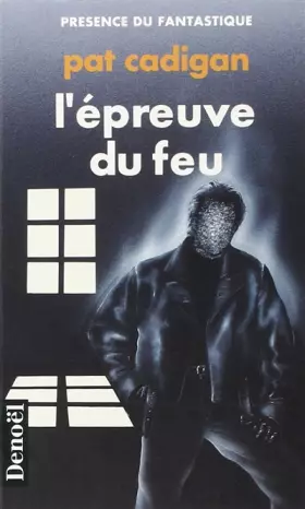 Couverture du produit · L'épreuve du feu