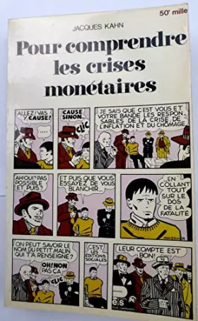 Couverture du produit · Pour comprendre les crises monétaires