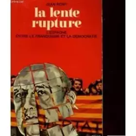Couverture du produit · La Lente rupture