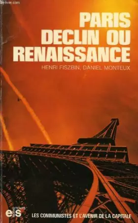 Couverture du produit · Paris, déclin ou renaissance