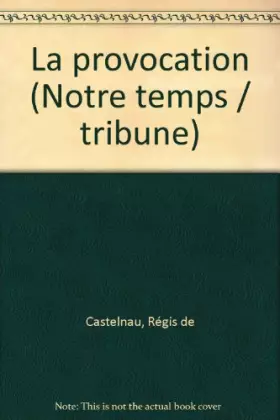 Couverture du produit · La Provocation (Notre temps)