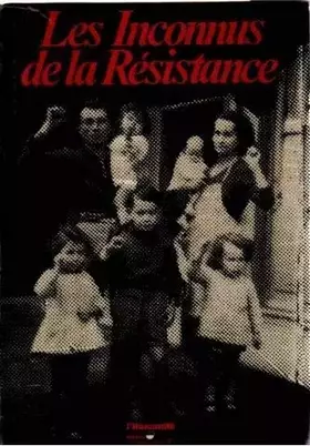 Couverture du produit · Les Inconnus de la Résistance