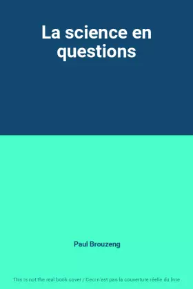 Couverture du produit · La science en questions