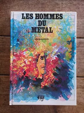 Couverture du produit · Les Hommes du métal