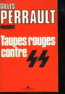Couverture du produit · Taupes rouges contre SS : Témoignages...