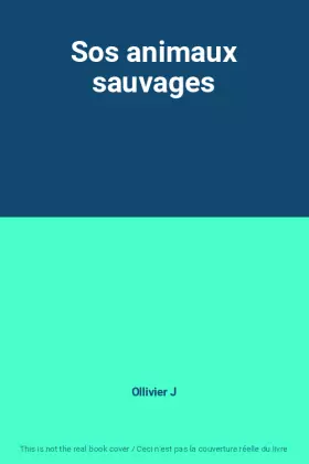 Couverture du produit · Sos animaux sauvages