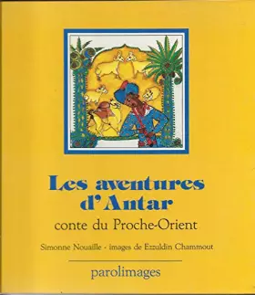 Couverture du produit · Les aventures d'antar/conte du proche-orient
