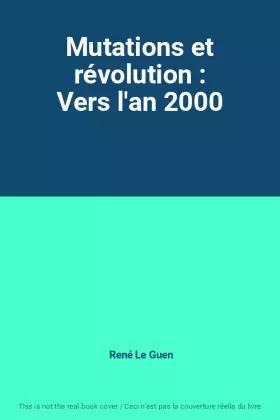 Couverture du produit · Mutations et révolution : Vers l'an 2000