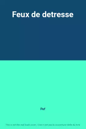 Couverture du produit · Feux de detresse