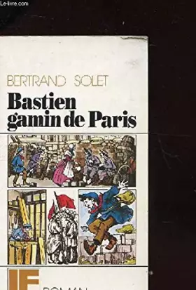 Couverture du produit · Bastien, gamin de Paris