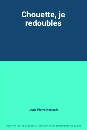 Couverture du produit · Chouette, je redoubles